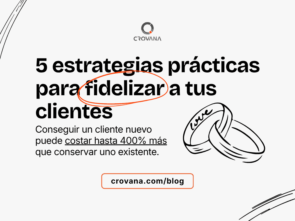Estrategias para fidelizar clientes